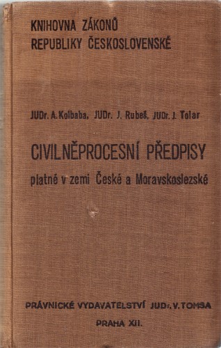 Civilněprocesní předpisy platné v zemi České a Moravskoslezské (1947, 2. svazek)
