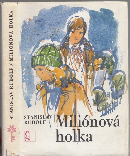 Rudolf - Miliónová holka