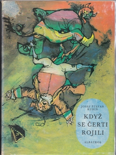 Kubín - Když se čerti rojili