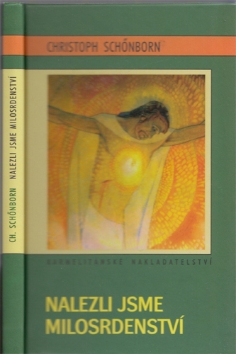 Schönborn - Nalezli jsme milosrdenství