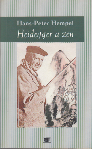 Hempel - Heidegger a zen
