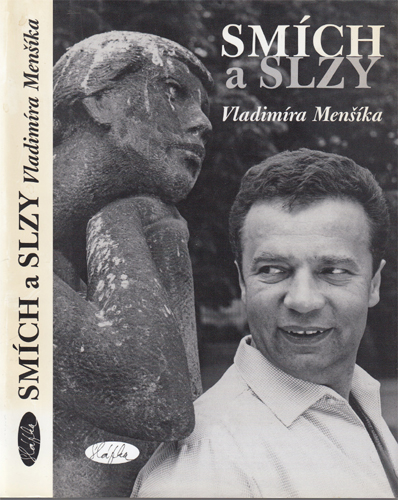 Kopecká - Smích a slzy Vladimíra Menšíka