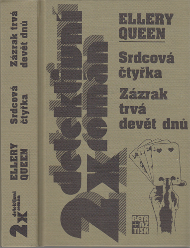 2x detektivní román: Queen - Srdcová čtyřka, Zázrak trvá devět dnů