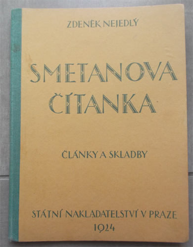 Nejedlý - Smetanova čítanka: Články a skladby