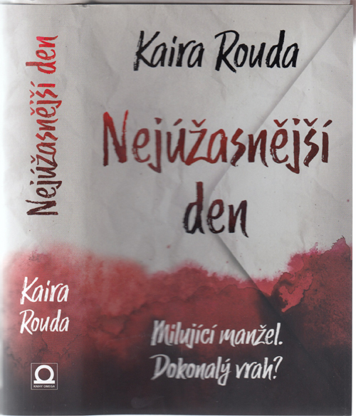 Rouda - Nejúžasnější den