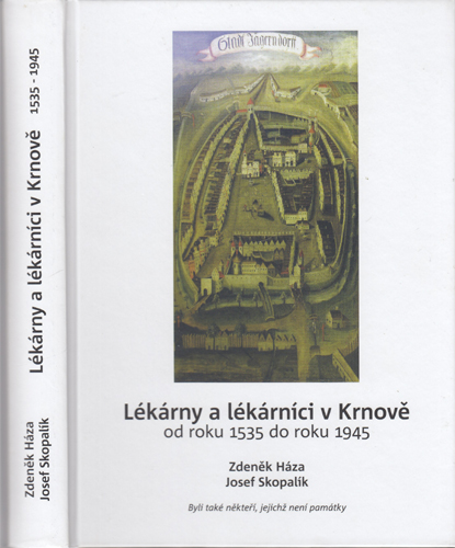 Háza, Skopalík - Lékárny a lékárníci v Krnově od roku 1535 do roku 1945
