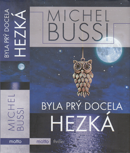 Bussi - Byla prý docela hezká