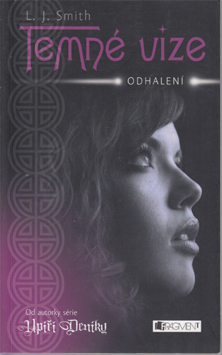 Smith - Temné vize (1): Odhalení