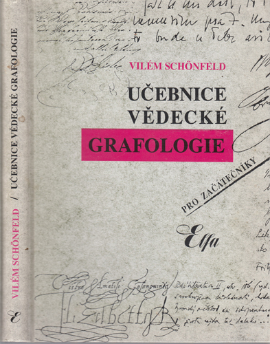 Schönfeld - Učebnice vědecké grafologie pro začátečníky