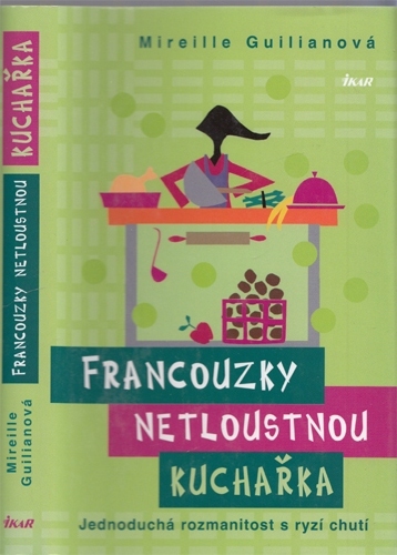 Guilian - Francouzky netloustnou: Kuchařka