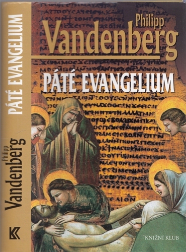 Vandenberg - Páté evangelium