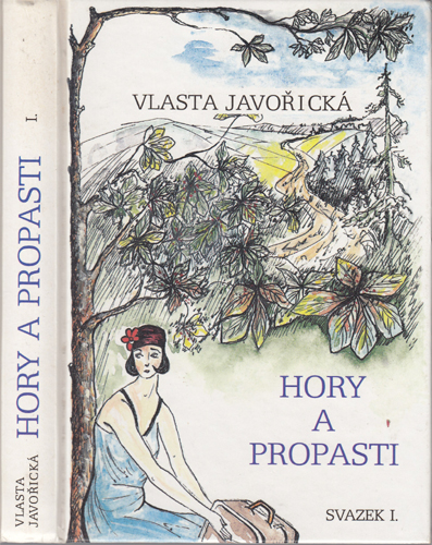 Javořická - Hory a propasti (1. a 2. díl - 1. svazek)
