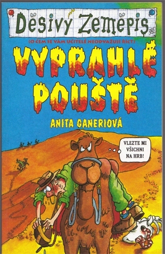 Děsivý zeměpis: Ganeri - Vyprahlé pouště