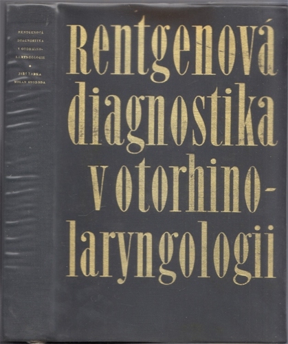 Žabka, Svoboda - Rentgenová diagnostika v otorhino-laryngologii