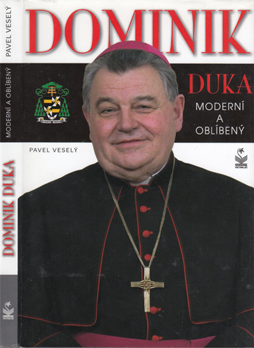 Veselý - Dominik Duka: Moderní a oblíbený