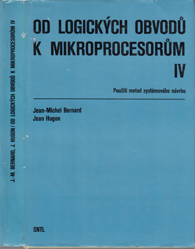 Bernard, Hugon - Od logických obvodů k mikroprocesorům IV