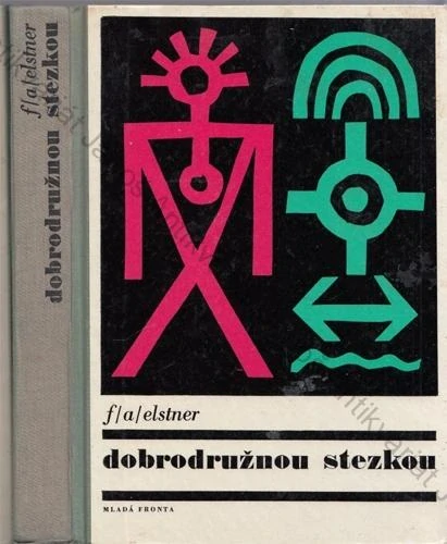 Elstner - Dobrodružnou stezkou