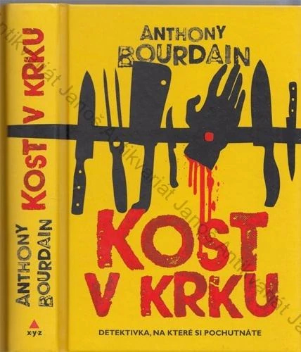 Bourdain - Kost v krku