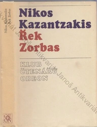 Kazantzakis - Řek Zorbas