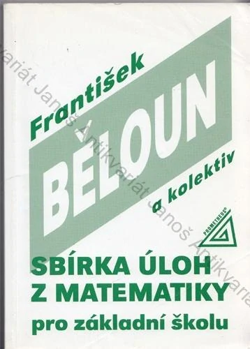 Běloun - Sbírka úloh z matematiky pro základní školu