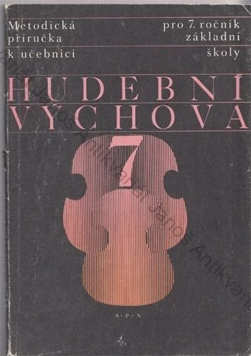 Hudební výchova pro 7. ročník základní školy (Metodická příručka k učebnici)