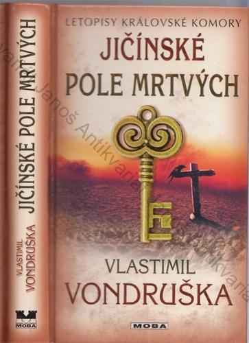 Vondruška - Letopisy královské komory (12.): Jičínské pole mrtvých