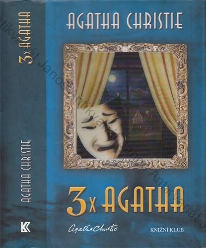 Christie - 3x Agatha: Dům na úskalí; Smysluplná vražda; Zkouška neviny
