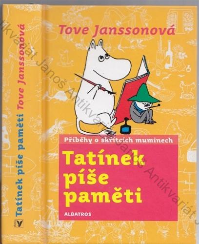 Janssonová - Tatínek píše paměti