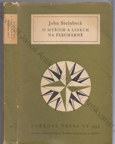 Steinbeck - O myších a lidech / Na plechárně