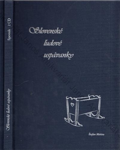 Slovenské l'udové uspávanky (OBSAHUJE 2 CD)