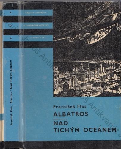 Flos - Albatros / Nad Tichým oceánem (KOD 139)