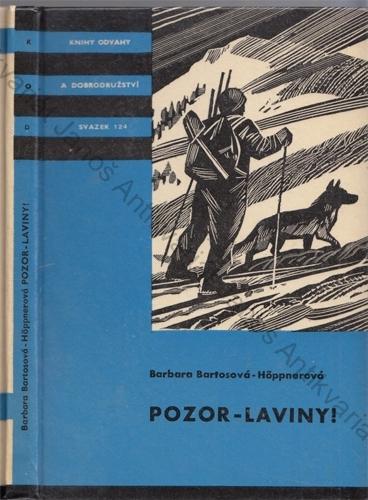 Bartosová-Höppnerová: POZOR - LAVINY! (KOD 124)