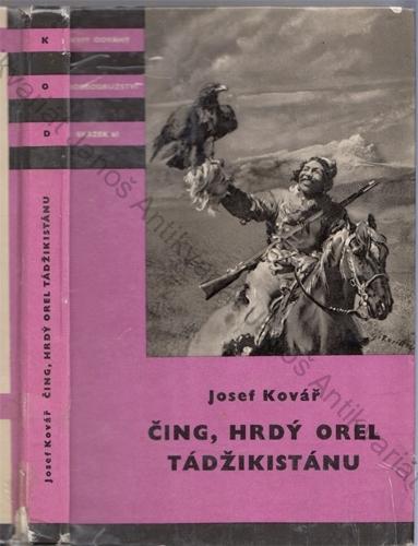 Kovář - Čing, hrdý orel Tádžikistánu (KOD 61)