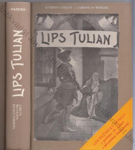 Kvidon z Felsů - Lips Tulian