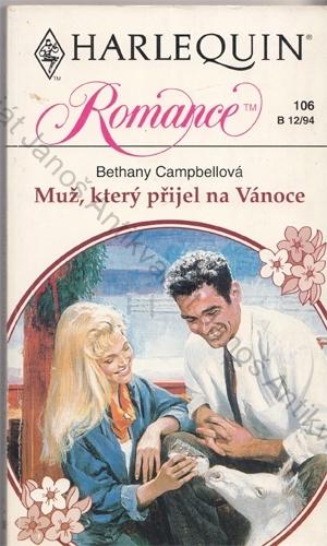 HARLEQUIN Romance (č. 106): Muž, který přijel na Vánoce