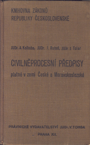 Civilněprocesní předpisy platné v zemi České a Moravskoslezské (1947, 2. svazek)