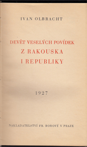 Olbracht - Spisy II: Devět veselých povídek z Rakouska i Republiky