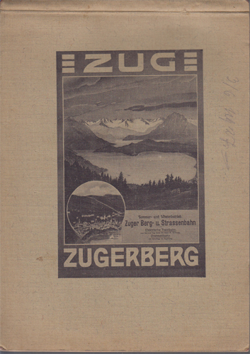 Zug - Zugerberg u. Strassenbahn