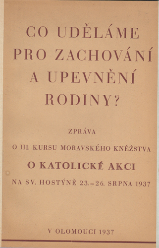 Co uděláme pro zachování a upevnění rodiny?