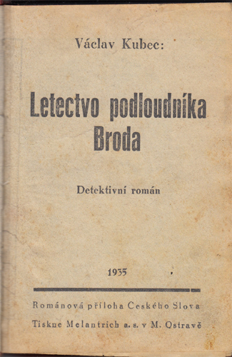 Letectvo podloudníka Broda; Zatoulané srdce