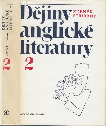 Stříbrný - Dějiny anglické literatury (2 díly)