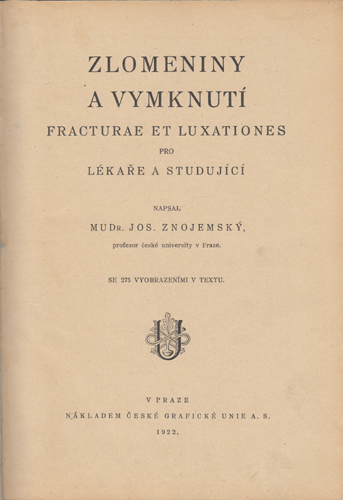 Znojemský - Zlomeniny a vymknutí pro lékaře a studující