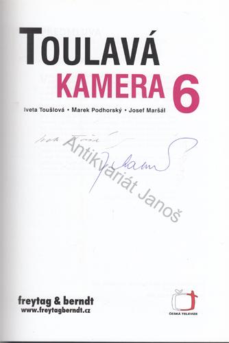 Toušová, Podhorský, Maršál - Toulavá kamera 6