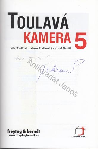 Toušová, Podhorský, Maršál - Toulavá kamera 5