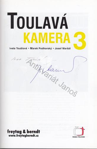 Toušová, Podhorský, Maršál - Toulavá kamera 3