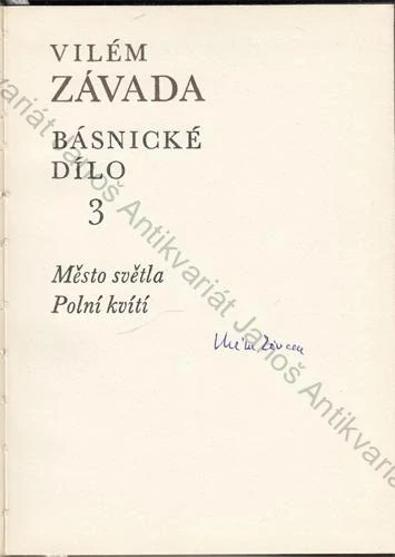 Závada - Básnické dílo 3: Město světla, Polní kvítí vč. PODPISU AUTORA