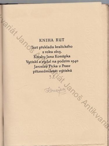Kniha Rut - Starozákonní kniha v překladu Bible kralické (vč. PODPISU JANA KONŮPKA)