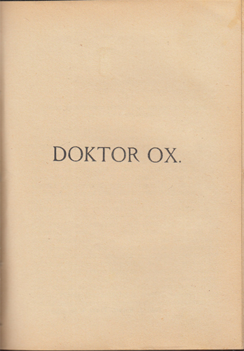 Verne - Plovoucí město, Archipel v ohni, Doktor Ox
