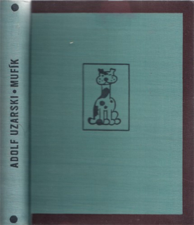 Uzarski - Mufík: Psovy memoáry