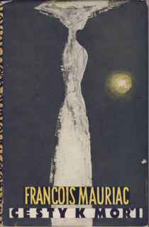 Mauriac - Cesty k moři